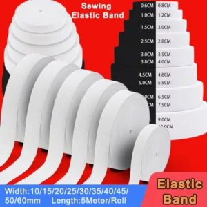 1/5Meter Sewing Elastic Band Stretch High Elasticity Knit Elastic Cord Spool 10/15/20/25/30/35/40/45/50/60mm Wide for Sewing