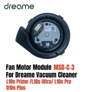 Original Fan Motor Module for Dreame L10s Prime /L10s Ultra/ L10s Pro /D10s Plus /Vacuum Cleaner Accessories MSD-C-3